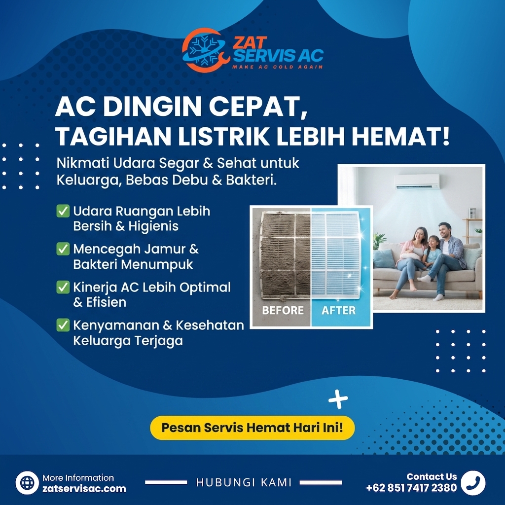 AC Dingin Cepat, Tagihan Listrik Lebih Hemat - Zat Servis AC