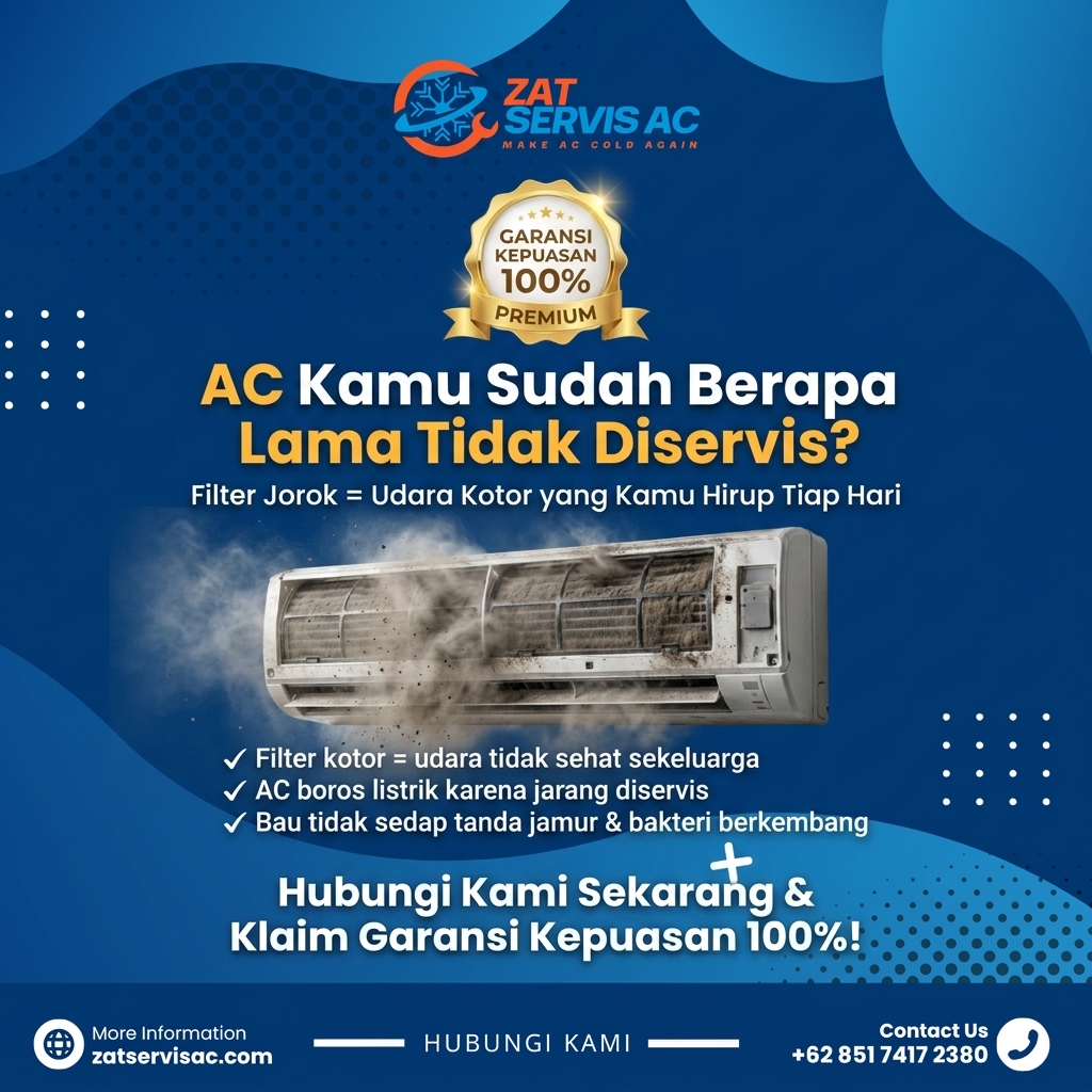 AC Kamu Sudah Berapa Lama Tidak Diservis - Zat Servis AC